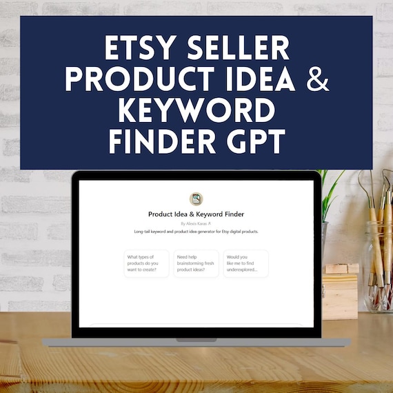 Etsy Product Idea Finder GPT: AI Keyword Research Assistant (Digital Download)