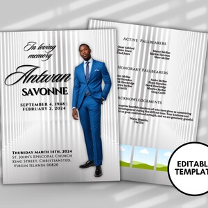May include: A black and white funeral announcement template with a photo of a man in a blue suit. The text reads "In loving memory Antwan Savonne September 4, 1948 February 2, 2024 Thursday March 14th, 2024 St. John's Episcopal Church King Street. Christiansted. Virgin Islands 00820 Editable Template".