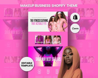 May include: A pink and white website mockup for a makeup business using the Shopify platform. The website features a model wearing pink fitness clothing and the text "The Fitness Clothing That Actually Fit."