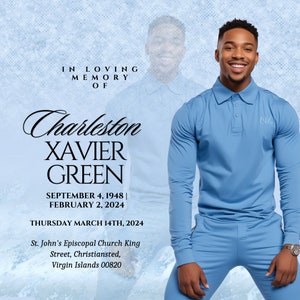May include: A blue and white memorial card with the text "In Loving Memory Of Charleston Xavier Green" and the dates "September 4, 1948 | February 2, 2024". The card also includes the text "Thursday March 14th, 2024" and the address "St. John's Episcopal Church King Street, Christiansted, Virgin Islands 00820".