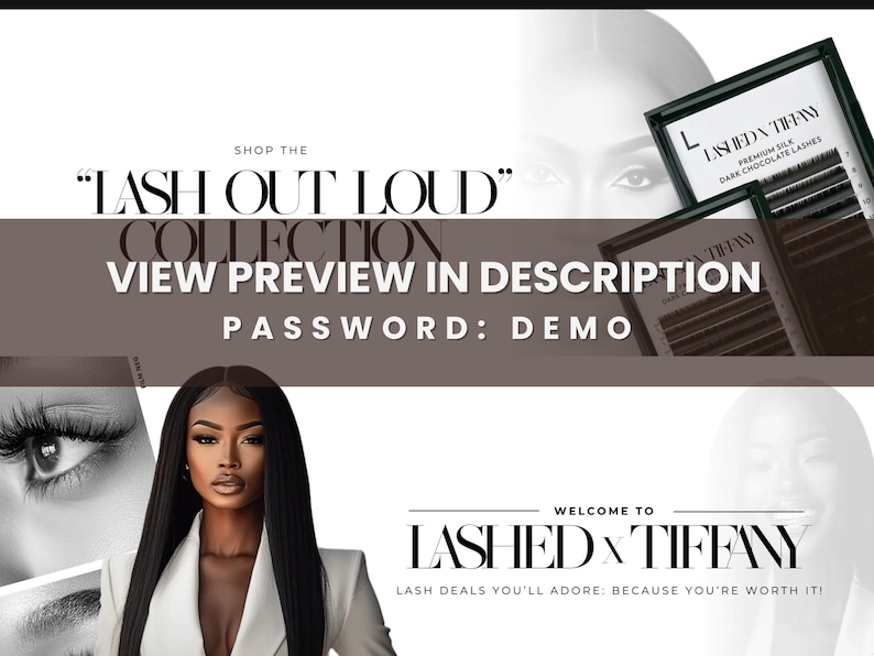 May include: A woman with long black hair is wearing a white blazer. The text "SHOP THE "LASH OUT LOUD" COLLECTION" is displayed above the text "VIEW PREVIEW IN DESCRIPTION PASSWORD: DEMO". The text "WELCOME TO LASHED & TIFFANY LASH DEALS YOU'LL ADORE: BECAUSE YOU'RE WORTH IT!" is displayed at the bottom of the image.
