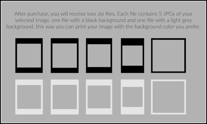 May include: Illustration showing two sets of five image frames. The top row shows black frames with white interiors. The bottom row shows white frames with gray interiors. This indicates that you will receive two sets of five images, one with a black background and one with a light gray background.