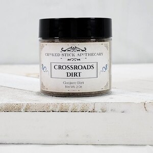 Crossroads Dirt: Conjure for Luck and Opportunity
