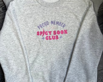 proud member of the spicy book club sweatshirt