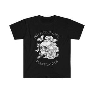 Ditch your Lawn, Plant Natives Skull and Butterflies T-Shirt