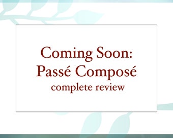 French passé composé course, French past tense, complete review, slideshow, explainer for teachers, test prep, tutors, tutorial, homeschool