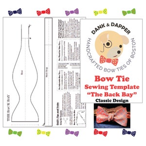 Classic Bow Tie Sewing Template + Instructional Guide (Digital PDFs) Template for &#39;The Back Bay&#39; Classic Bow Tie Design