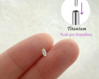 20G/18G/16G Marquise Push pin theadless Labret • Cartilage Earring • Tragus • Conch Stud • Cartilage Stud • Flat back Labret • Titanium stud