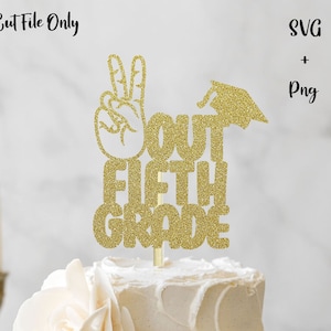 Pace fuori 5a elementare SVG, laurea SVG, topper per torta di laurea SVG, Cake Topper Cut File, cake topper in formato SVG, laurea di quinta elementare in formato SVG
