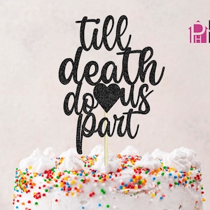 Till Death do us part SVG, Hochzeit SVG Halloween Topper, Verlobung Cake Topper Cut File, Totenkopf Braut Cake Topper digitale Datei Hochzeit Shirt