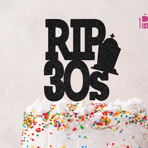 Rip 30s SVG, 40. urodziny SVG, urodziny halloween, plik SVG Cut, topper na tort svg, plik Cricut Cut, halloween svg, spoczywaj w pokoju 30s svg