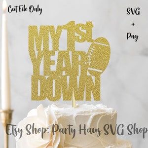Topper de pastel de primer año abajo SVG, 1er cumpleaños SVG, topper de pastel de cumpleaños SVG, archivo de corte de topper de pastel, topper de pastel svg, topper de pastel de fútbol svg