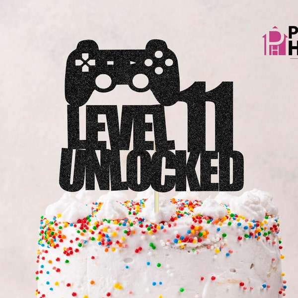 Level 11 Unlocked SVG, gamer SVG, 11th birthday cake topper SVG, Cake Topper Cut File, cake topper svg, cake topper svg, svg clip art file