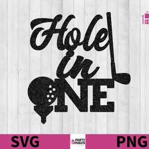 Hole in One Golf SVG, Golf SVG, Geburtstag Shirt SVG, Geburtstag Shirt png, Cake Topper svg, Golfspieler svg Datei, digitale Datei