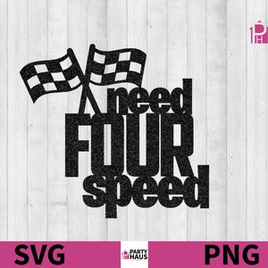 Need Four Speed Cake Topper svg, Racer 4th Bday png, Hot Wheels 4. Geburtstag Party Dekorationen, Cake Smash svg, 4th Bday Shirt Datei Autos