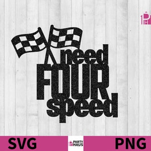 Need Four Speed Cake Topper svg, racer 4th Bday svg png, hot wheels 4th Birthday Party Decorations, Cake Smash svg, 4th bday shirt file cars