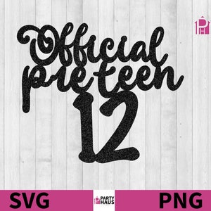 Ufficiale pre-adolescente 12 SVG, 12° compleanno SVG, adolescente SVG, file di taglio Cake Topper, torta topper in formato SVG, anniversario in formato SVG, topper ufficiale per adolescenti