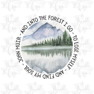 Hiking PNG, John Muir, Nature Printable, Digital Download, Book Lover Gift, Hiking Sublimation, Personalized Gifts, Nature Lover, Book Lover