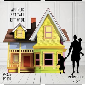 May include: A yellow, blue, and brown cardboard cutout of a house from the movie Up. The house is approximately 8 feet tall and 8 feet wide. A silhouette of a person standing next to the house is approximately 5 feet 3 inches tall.