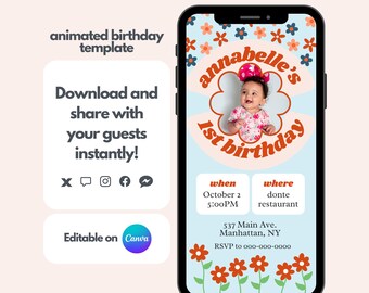 May include: A digital birthday invitation with a retro theme. The invitation features a photo of a baby girl in a floral dress, surrounded by colorful flowers. The text reads "Annabelle's 1st Birthday" with details about the event, including the date, time, location, and RSVP information.