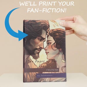 Custom Fanfiction Book Printing – Hardcover Print of Your Fanfiction – Personalized Fandom Keepsake