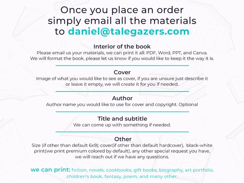 Pu&ograve; includere: Grafica bianca con testo sui servizi di stampa di libri. Include istruzioni per inviare via email i materiali a daniel@talegazers.com. Vengono forniti dettagli su interno, copertina, autore, titolo e altre specifiche. I servizi includono narrativa, romanzi, libri di cucina e altro.