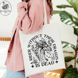 Fourth Wing Tote Bag, A Rider Without Their Dragon Is Dead, Gifts For Readers, Fantasy Books, Dragon Rider,Book lover, Bookish Gift Tote Bag