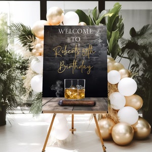 Modèle modifiable de plaque de bienvenue d&#39;anniversaire de whisky et de cigare pour hommes | Âge modifiable | 50e anniversaire | 40e anniversaire | 60e anniversaire | 30e anniversaire