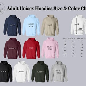 May include: A size and color chart for adult unisex hoodies. The chart displays hoodies in various colors, including navy, light blue, sand, maroon, red, light pink, black, white, forest green, and sport grey. Measurements are provided in inches.