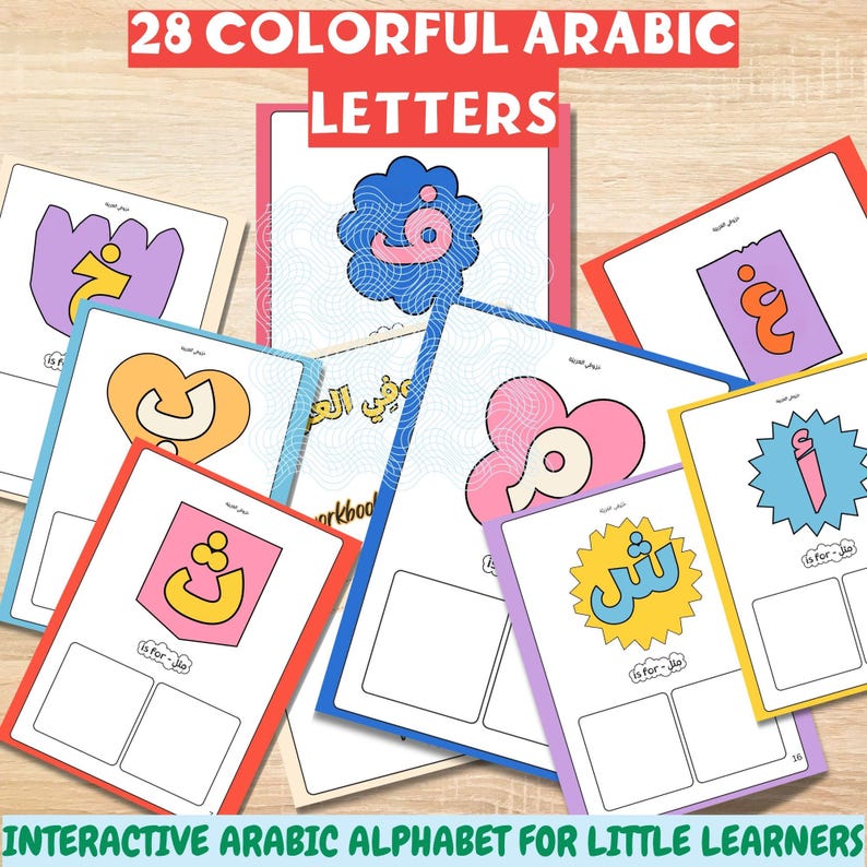 May include: A collection of colorful Arabic alphabet flashcards. Each card features a letter in a unique color and design, with the text "28 Colorful Arabic Letters" at the top. The phrase "Interactive Arabic Alphabet for Little Learners" is at the bottom.