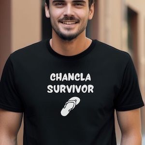 Funny Spanish T-shirt Gift for Spanish Speaking Person T-shirt For Chancla Survivor Unisex Shirt Hispanic Humorous Gift