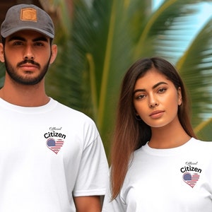 New Citizen T Shirt US Naturalization Gift Tee Permanent Resident Citizenship T-Shirt Soft For Him For Her Unisex Expat