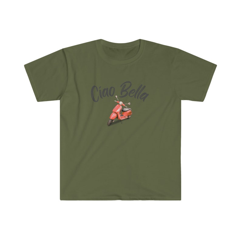 Ciao Bella Shirt, Fun Italian Saying Tee, Soft Unisex Italy Vacation T-Shirt, Gift for Her, Retro Look, Girls Trip Gift Military Green