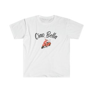 Ciao Bella Shirt, Fun Italian Saying Tee, Soft Unisex Italy Vacation T-Shirt, Gift for Her, Retro Look, Girls Trip Gift White