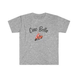 Ciao Bella Shirt, Fun Italian Saying Tee, Soft Unisex Italy Vacation T-Shirt, Gift for Her, Retro Look, Girls Trip Gift Sport Grey