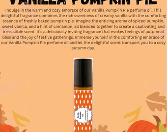 Vanilla Pumpkin Pie Perfume Oil- vanilla, pumpkin, caramel, cinnamon