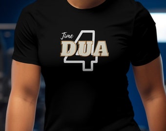 Time 4 DUA Unisex Recycled Organic T-Shirt. Islamic, Shirt for Muslim, Prayer Shirt, Eid Gift, Ramadan Gift, Religious Shirt