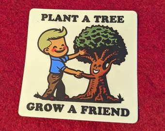 Plant A Tree Grow A Friend Sticker | Arbor Day | Embrace Eco-Conscious Camaraderie with 1950s Charm