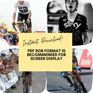 May include: A collage of four images featuring cyclists in action. The images are in black and white and color. The text "Instant Download!" and "PDF RGB FORMAT IS RECOMMENDED FOR SCREEN DISPLAY" is displayed on a yellow background.