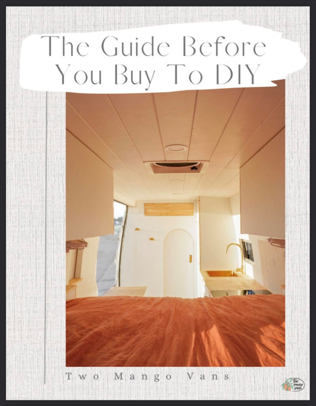 Van Build Ebook, Van DIY, Van Life, Travel, Adventure, Van Conversion