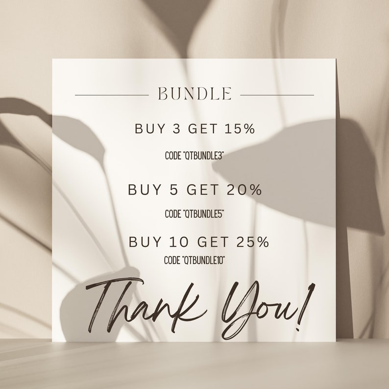 May include: A white card with the word "BUNDLE" at the top, followed by discount offers: Buy 3 get 15%, Buy 5 get 20%, and Buy 10 get 25%. Each offer has a corresponding code. The card ends with "Thank You!" in a script font.