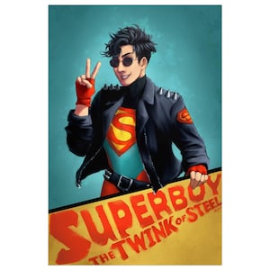 Twink of Steel (Superboy- Conner Kent) Poster