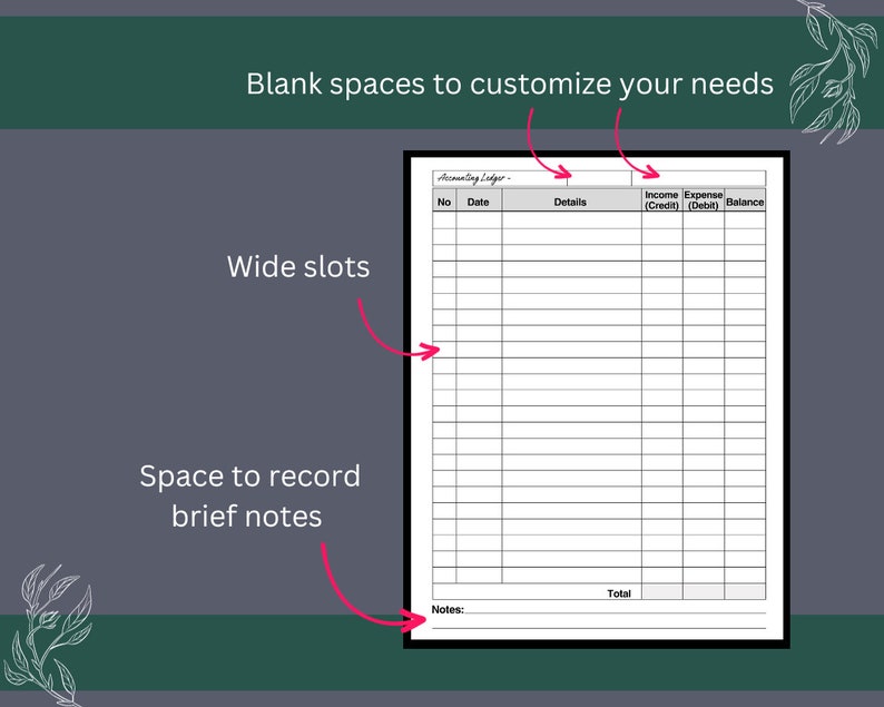 May include: A black and white printable accounting ledger with columns for number, date, details, income (credit), expense (debit), and balance. The ledger has a section for notes and a total at the bottom.