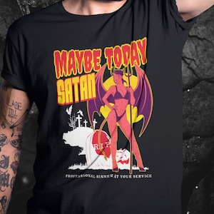 Maybe Today, Satan, Baphomet Occult Shirt: A Gothic and Witchy Gift for Dark Style lovers. Gift For Gothic, Occult Shirt, Satanic Shirt
