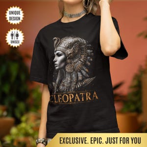 Cleopatra T-Shirt, Queen Pharaoh Graphic Tee, Powerful Woman Shirt | Ancient Egyptian Gift for History Fans | Feminine Power Tee