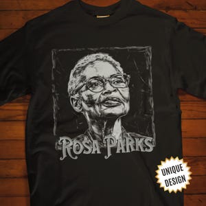 Rosa Parks T-Shirt Unisex, Civil Rights Activist Shirt, Black History Month Tee, Social Justice Graphic Tee, African American History Gift