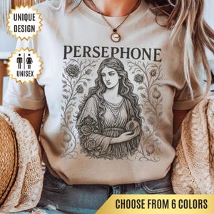 Persephone Tee Greek Mythology Goddess Shirt Gift for Her Celestial Goddess Tee Spiritual Clothing Pagan Gift Witchcore Aesthetic Apparel