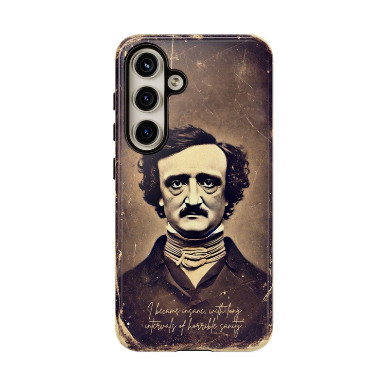 Edgar Allen Poe Phone Case With Quote Vintage Phone Case Gothic Phone Case Literary Gift Samsung S24 & All Models Book Lovers Phone Cover