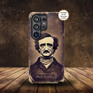 Edgar Allan Poe Samsung phone case featuring a vintage gothic literary quote, black aesthetic design for Samsung Galaxy Ultra, Plus and all models, dark academia style cover, perfect gift for book lovers, writers, and gothic art fans, durable protective smartphone case with classic horror author theme