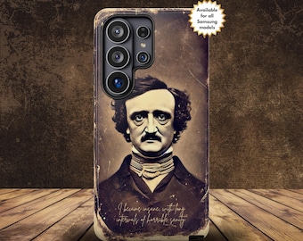 Edgar Allen Poe Samsung Phone Case With Quote: Vintage Gothic Literary Gift, Samsung Galaxy Cover Ultra Plus & All Models for Book Lovers